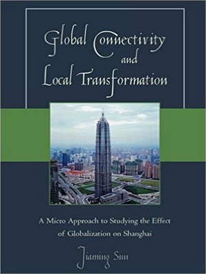 cover image of Global Connectivity and Local Transformation